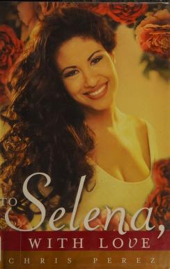 To Selena With Love PDF