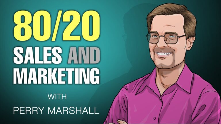 80/20 Sales And Marketing  by Perry Marshall