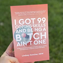 99 Coping Skills  by Lindsey Konchar