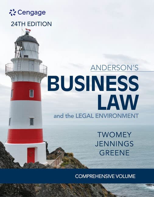 Anderson’S Business Law And the Legal Environment 23Rd Edition by David P. Twomey, Marianne M. Jennings, Stephanie M Greene