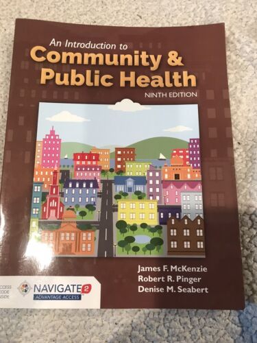 An Introduction to Community And Public Health 9Th Edition  by James F. Mckenzie, Robert R. Pinger, Denise Seabert