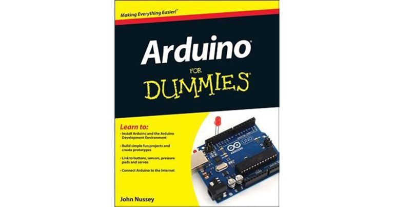 Arduino for Dummies   by John Nussey