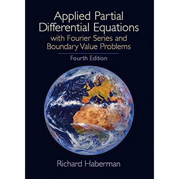 Applied Partial Differential Equations Haberman 5Th Edition    by Richard Haberman  (Author)
