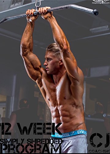 12 Week Shred Simply Shredded  by Charlie Johnson