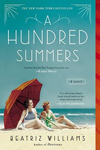 A Hundred Summers by Beatriz Williams  (Author)