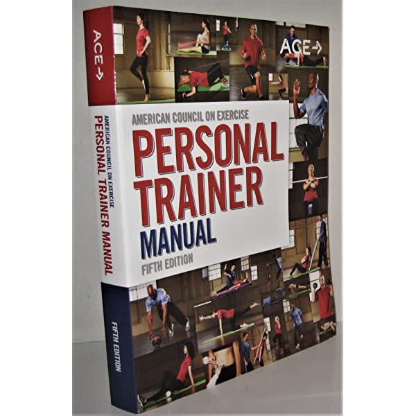 Ace Personal Trainer Manual  by American Council on Exercise  (Author)