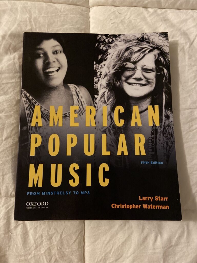 American Popular Music from Minstrelsy to Mp3 5Th Edition  by Larry Starr, Christopher Waterman