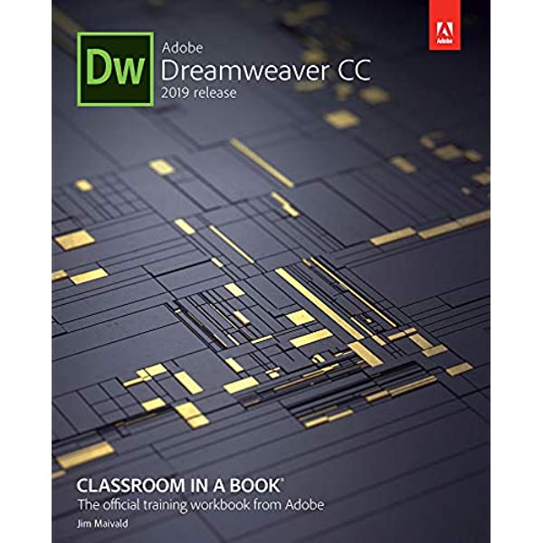 Adobe Dreamweaver Cc Classroom in a Book by James J. Maivald