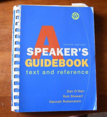 A Speaker’S Guidebook 6Th Edition by by Dan O’Hair  (Author), Robert Stewart (Author), Hannah Rubenstein (Author)