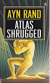 Atlas Shrugged by Ayn Rand