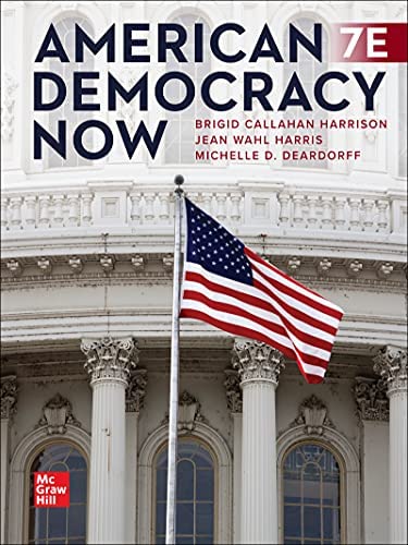 American Democracy Now  by Brigid Callahan Harrison, Jean Harris, And Michelle D. Deardorff