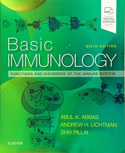 Basic Immunology  by Abul K. Abbas, Andrew H. Lichtman, And Shiv Pillai