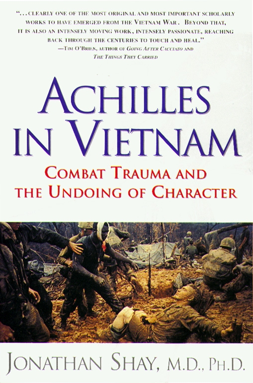 Achilles in Vietnam  by Jonathan Shay