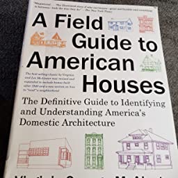 A Field Guide to American Houses  by Virginia Mcalester