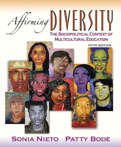 Affirming Diversity 6Th Edition  by Sonia Nieto, Patty Bode
