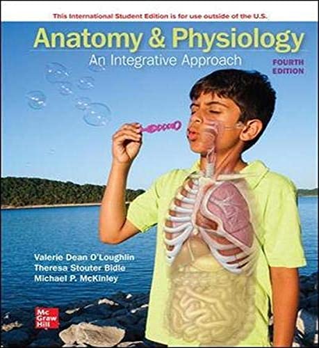 Anatomy And Physiology an Integrative Approach 2Nd Edition by Michael Mckinley, Valerie O’Loughlin, Theresa Bidle