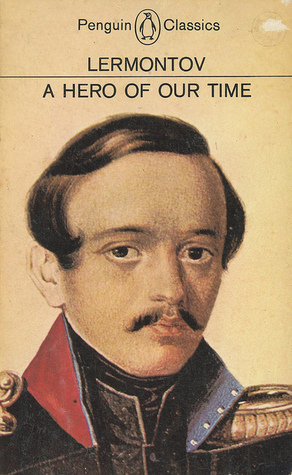 A Hero of Our Time  by Mikhail Lermontov