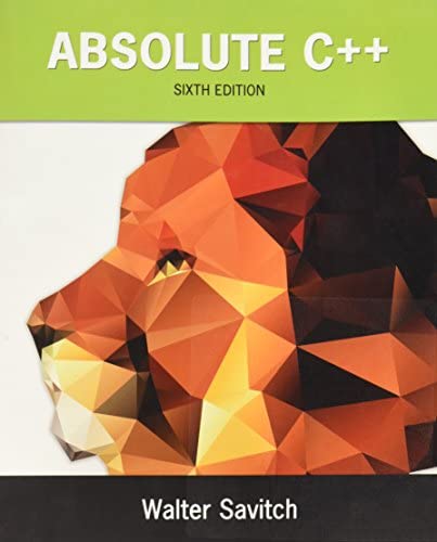 Absolute C++ 6Th Edition by Walter Savitch, Kenrick Mock