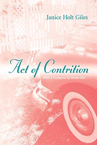 Act of Contrition Prayer  by Janice Holt Giles