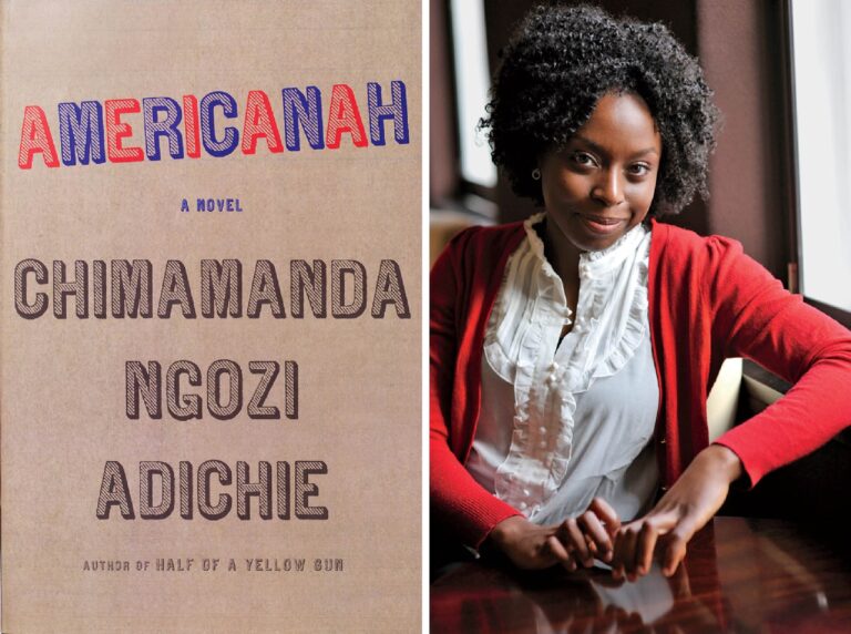 Americanah  by Chimamanda Ngozi Adichie