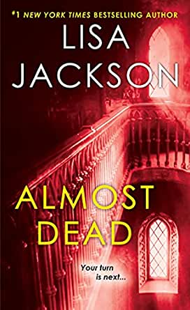 Almost Dead  by Lisa Jackson