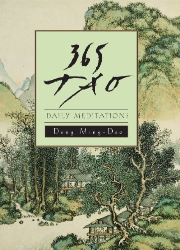 365 Tao Daily Meditations  by by Deng Ming-Dao