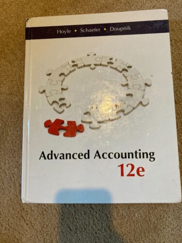 Advanced Accounting Hoyle 12Th Edition  by Joe Ben Hoyle, Thomas Schaefer, Timothy Doupnik