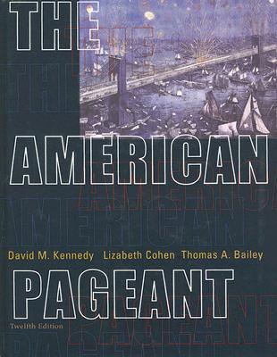 American Pageant by Thomas A. Bailey
