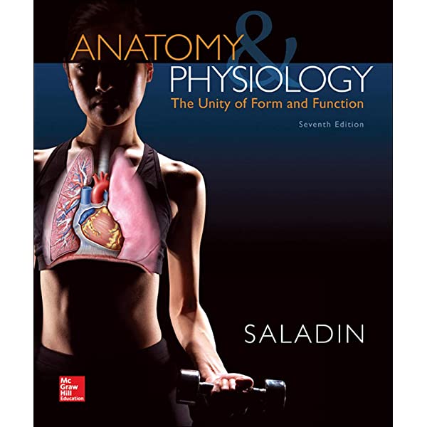 Anatomy And Physiology the Unity of Form And Function 7Th Edition  by Kenneth S. Saladin