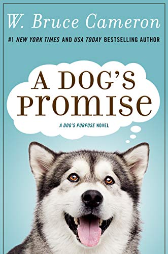 A Dog’S Purpose Book  by W. Bruce Cameron