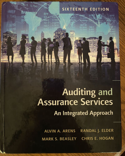 Auditing And Assurance Services  by Alvin Arens (Author), Randal Elder (Author), Mark Beasley (Author), Chris Hogan (Author)