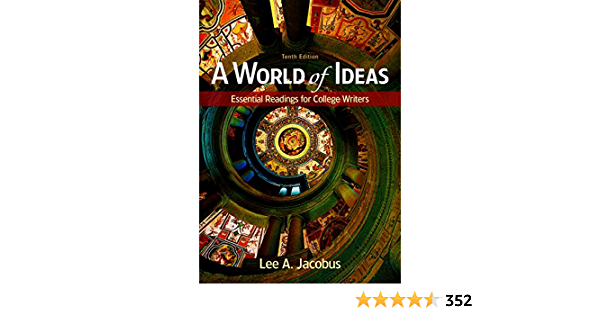 A World of Ideas 10Th Edition by Lee A. Jacobus  (Author)