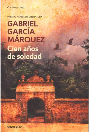 100 Años De Soledad by Gabriel García Márquez
