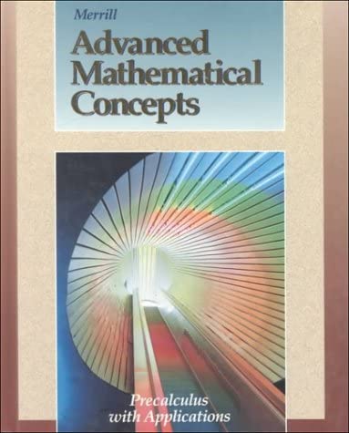 Advanced Mathematical Concepts  by Berchie W Gordon-Holliday