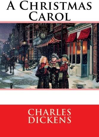 A Christmas Carol by Charles Dickens