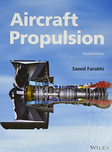 Aircraft Propulsion by Saeed Farokhi