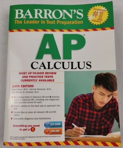 Barron’S Ap Calculus 14Th Edition  by David Bock M.S. (Author), Dennis Donovan M.S.  (Author), Shirley O. Hockett Ph.D. (Author)