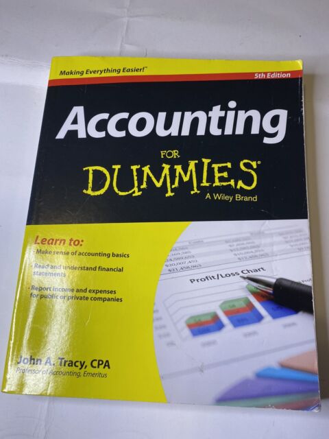 Accounting for Dummies  by John A. Tracy