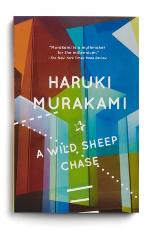 A Wild Sheep Chase  by  Haruki Murakami.