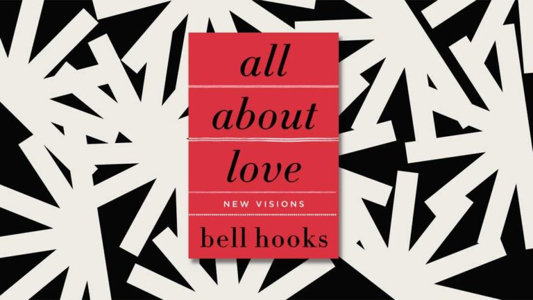 All About Love by Bell Hooks