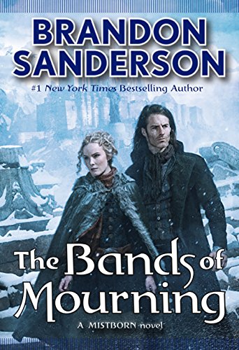Bands of Mourning  by Brandon Sanderson