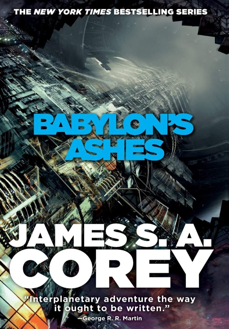 Babylon’S Ashes  by James S. A. Corey