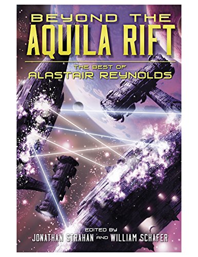 Beyond the Aquila Rift  by Alastair Reynolds