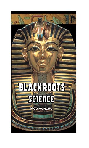 Black Roots Science  by Modimoncho