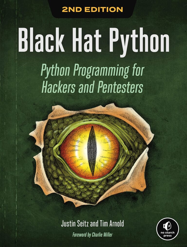 Black Hat Python: Python Programming for Hackers And Pentesters  by Justin Seitz