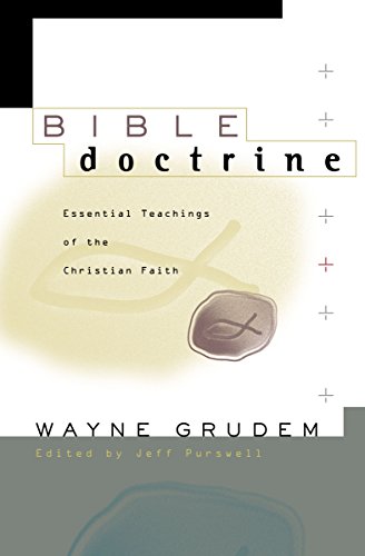 Bible Doctrine by Wayne Grudem