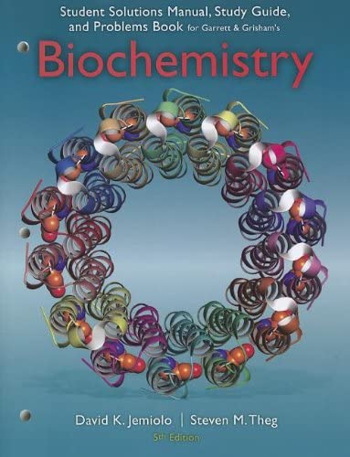 Biochemistry Study Guide  by Reginald H. Garret (Author), Charles M. Grisham (Author)