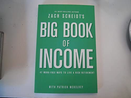 Big Book of Income by Zach Scheidt