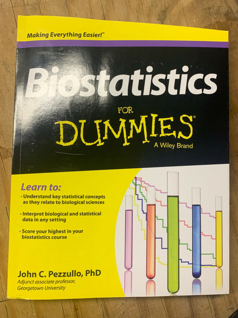 Biostatistics for Dummies  by John Pezzullo