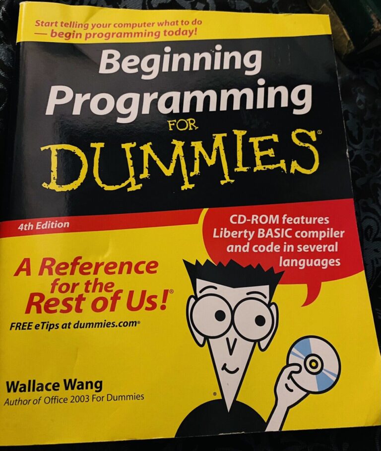 Beginning Programming for Dummies  by Wallace Wang And Wally Wang